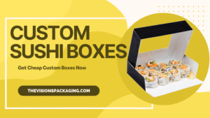 Custom Sushi Boxes