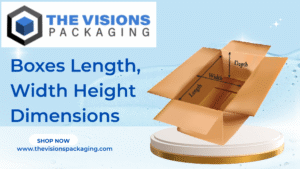 Different Types of Boxes and Their Length, Width, and Height Dimensions